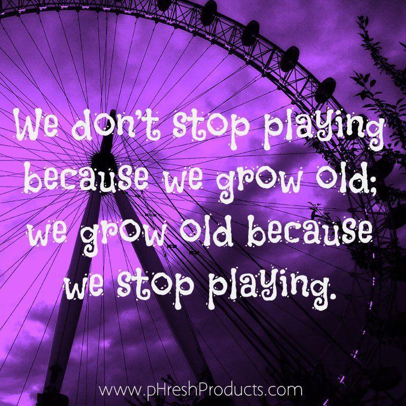 best of Stop because don grow we We t old playing